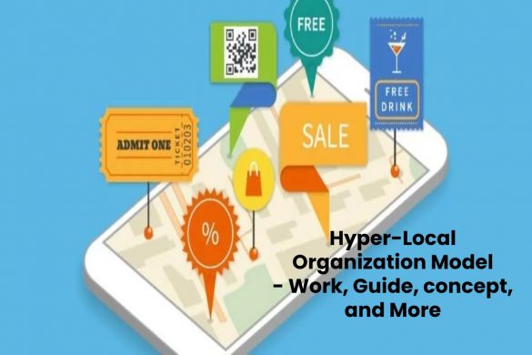 Hyper-Local Organization Model