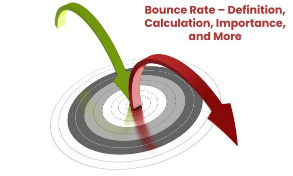 Bounce Rate – Definition, Calculation, Importance, and More