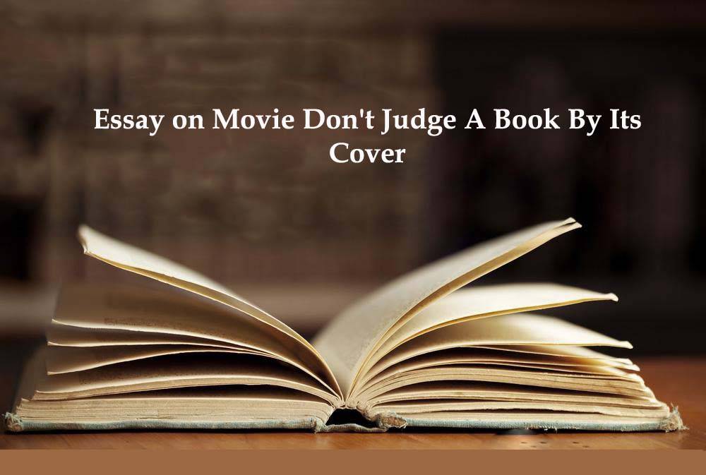 Essay on Movie Don't Judge A Book By Its Cover