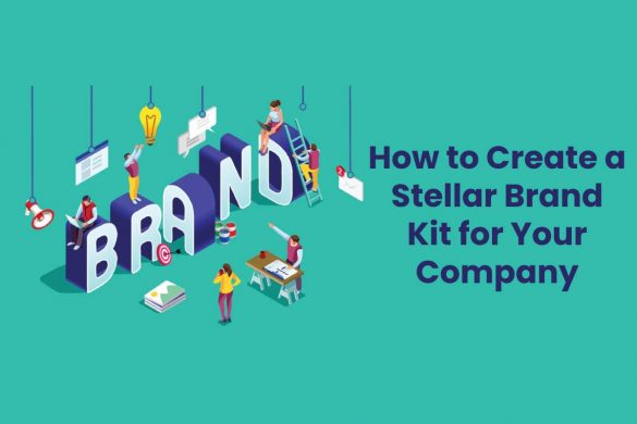 How to Create a Stellar Brand Kit for Your Company