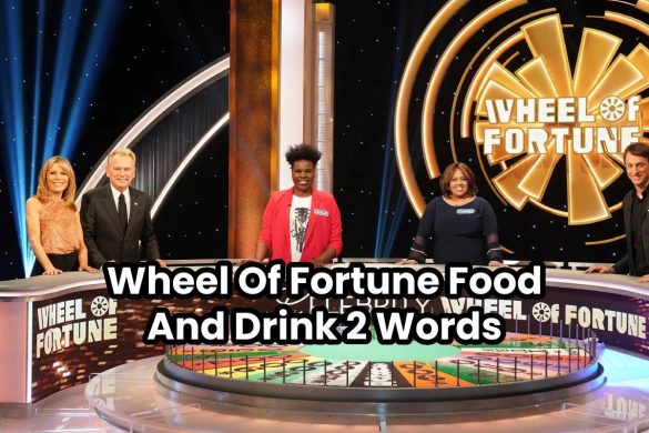 Wheel Of Fortune Food And Drink 2 Words
