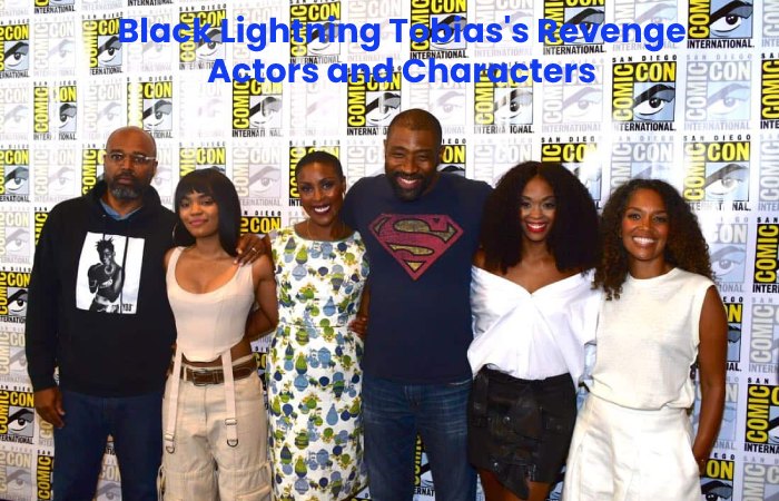 Black Lightning Tobias's Revenge Actors and Characters