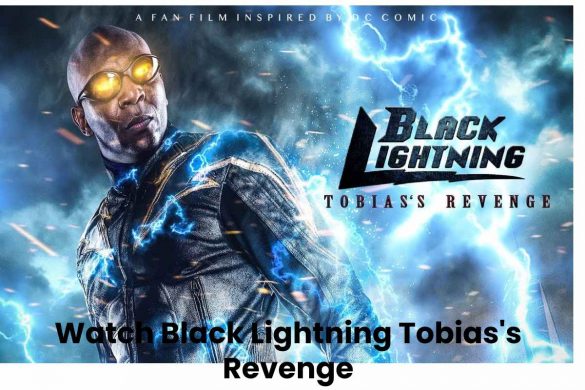Watch Black Lightning Tobias's Revenge