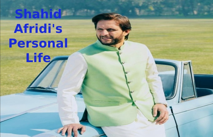 Shahid Afridi's Personal Life