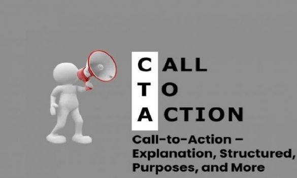 Call-to-Action – Explanation, Structured, Purposes, and More