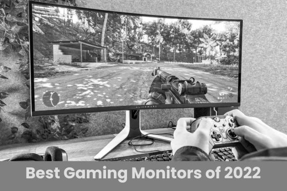 Best Gaming Monitors of 2022