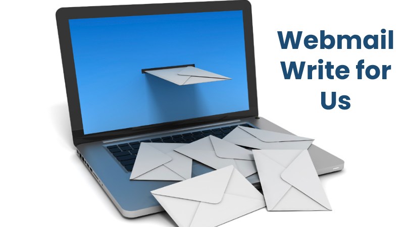 Webmail Write for Us