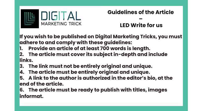 Guidelines of the Article – LED Write for us