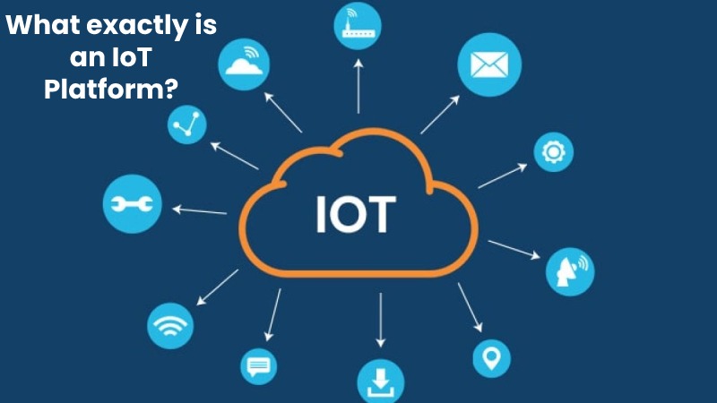 Best IoT Platforms to Have an Eye On in 2022 