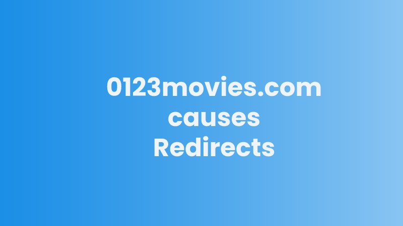 0123movies.com causes Redirects