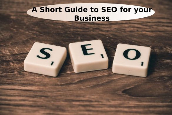 A short guide to SEO for your business