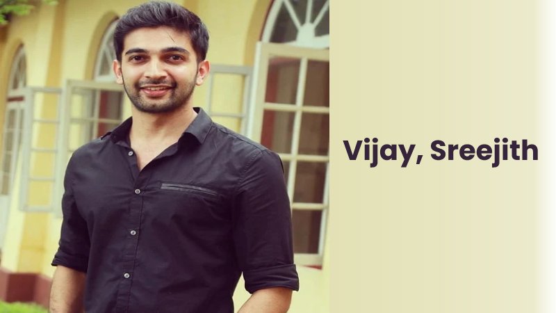 Vijay, Sreejith