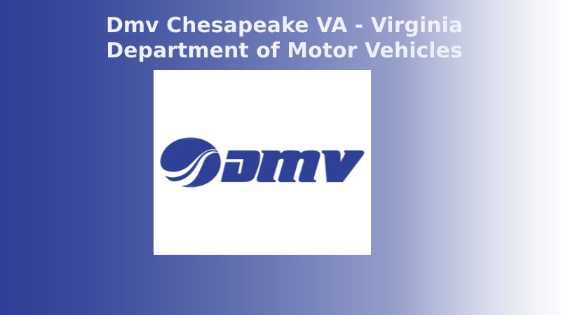 Dmv Chesapeake VA - Virginia Department of Motor Vehicles