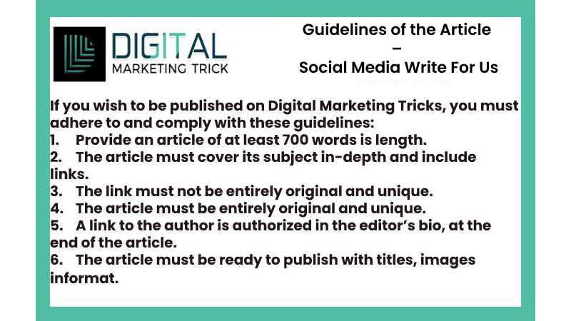 Guidelines of the Article – Social Media Write For Us