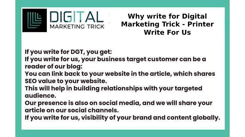 Why write for Digital Marketing Trick - Printer Write For Us