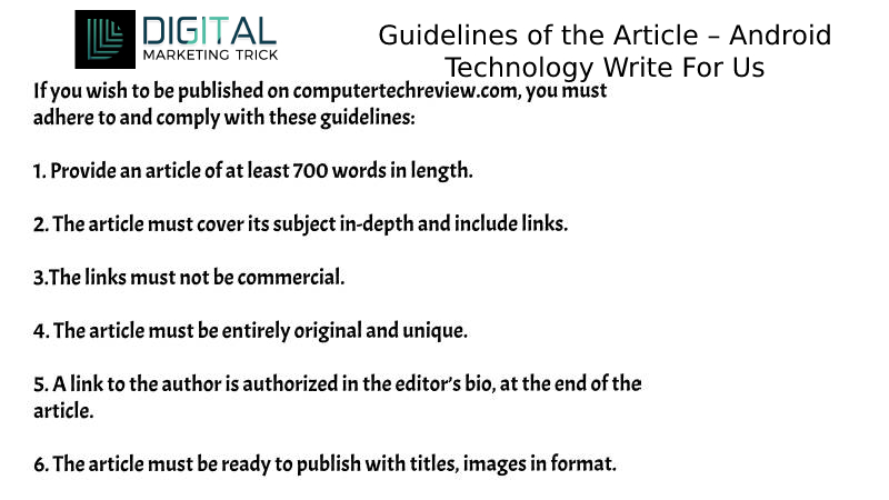 Guidelines of the Article – Android Technology Write For Us