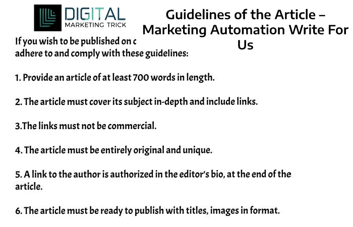 Guidelines of the Article – Marketing Automation Write For Us