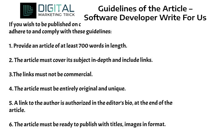 Guidelines of the Article – Software Developer Write For Us