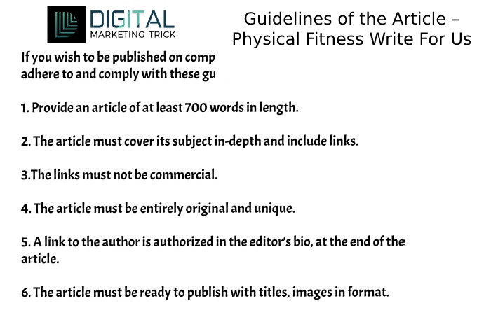 Guidelines of the Article – Physical Fitness Write For Us