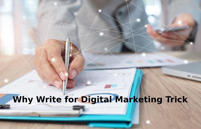 Why Write for Digital Marketing Trick