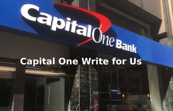 Capital One Write for Us