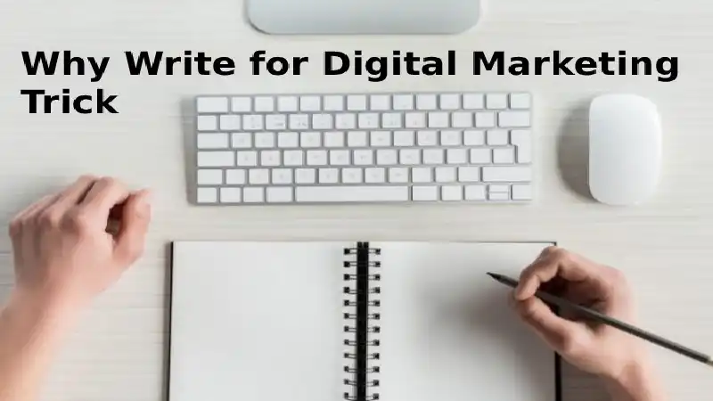 Why Write for Digital Marketing Trick – Apple Smart Folio Write for Us